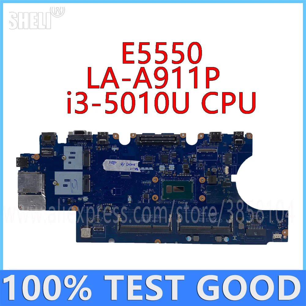 

Материнская плата для ноутбука Dell Latitude E5550 с процессором I3-5010U, ZAM80 LA-A911P, CN-0V82HM, 0V82HM