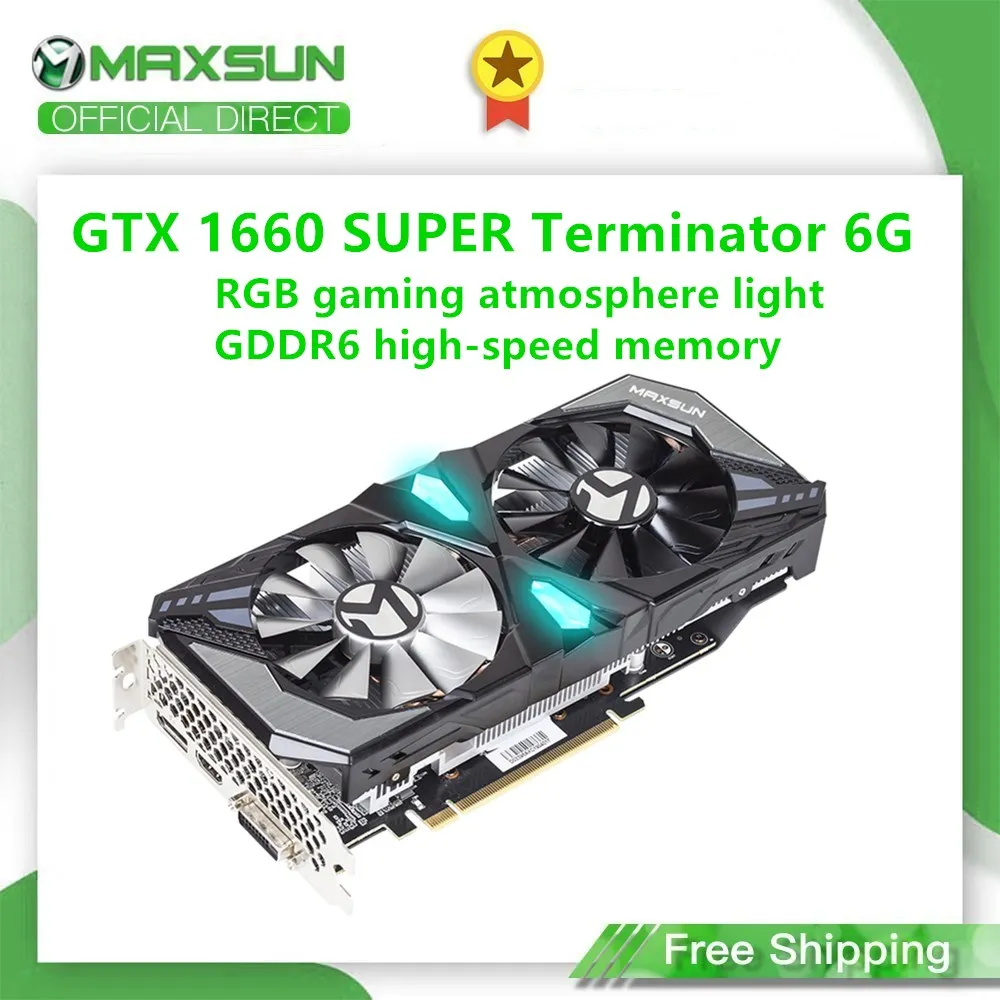 Maxsun tarjeta gráfica GTX 1660 Super Terminator 6G, Nvidia GDDR6, GPU, para videojuegos de vídeo, iluminación RGB, 12nm, para ordenador|Tarjetas gráficas| - AliExpress