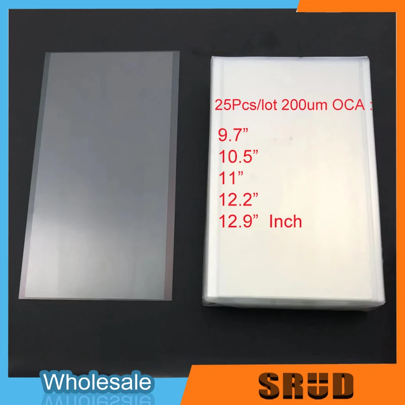 

25Pcs 200um Universal Sizes For Mitsubishi Optical Clear Adhesive 9.7 10.5 11 12.2 12.9 Inch OCA For Ipad Mini/Pro tablet