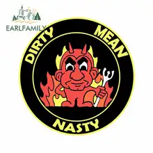 EARLFAMILY 13cm x 12.6cm Cartoon Dirty Mean Nasty Funny Car Stickers RV VAN 3D DIY Fine Decal Sunscreen Waterproof Anime Vinyl