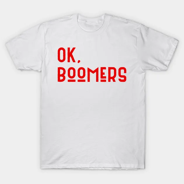 Мужская футболка забавная OK Baby Shut Up K Boomer Meme Millennial Old Generation X Joke Tee by dneg женская |