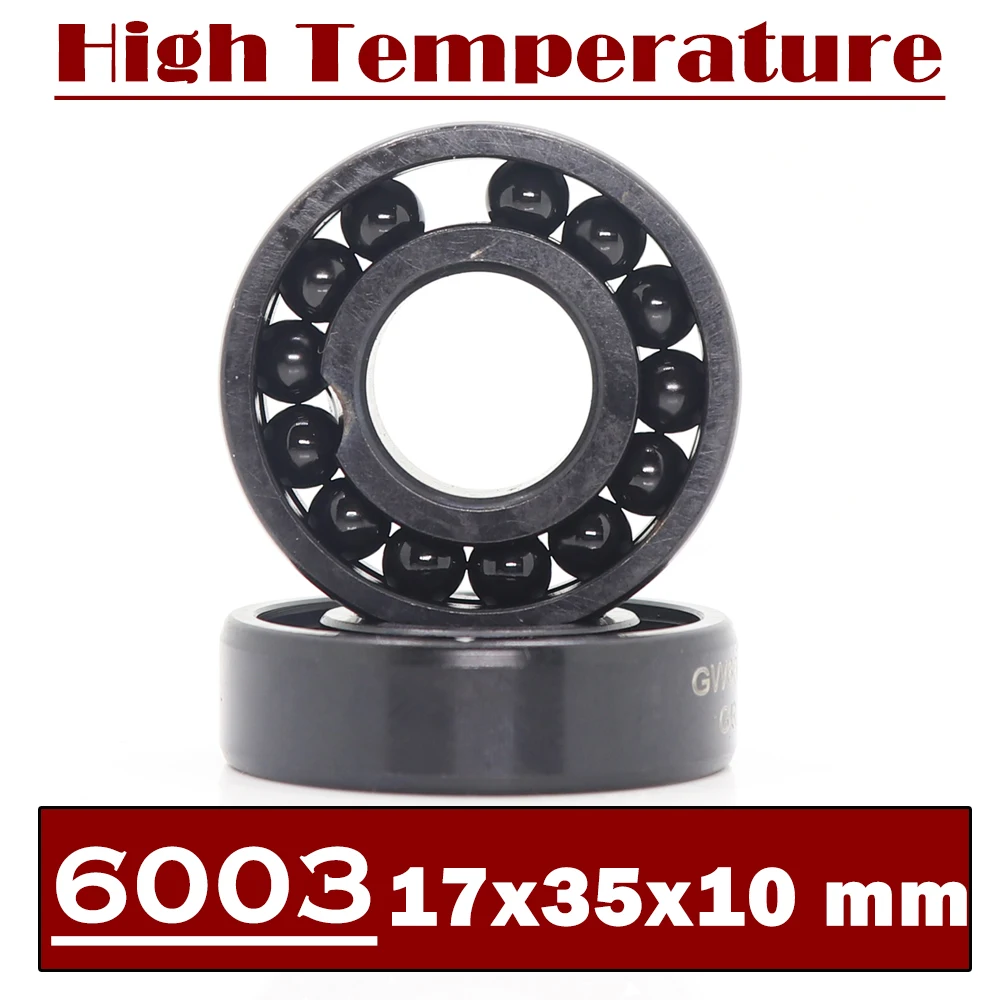 

6003 High Temperature Bearing 17*35*10 mm ( 2 Pcs ) 500 Degrees Celsius Full Ball Bearing