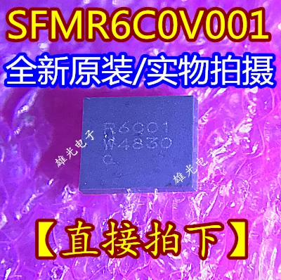 10 шт./лот SFMR6C0V001 R6001 QFN SMD