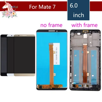 

ORIGINAL LCD For HUAWEI ASCEND MATE 7 LCD Display Touch Screen Digitizer Assembly With Frame MT7-L09 MTK-L09 MT7-TL00 MT7-CL00