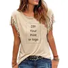 2023 New Customized Print T Shirt for Women DIY Your Like Photo or Logo Top Tassel Short Sleeve O-neck Cotton Tee 2