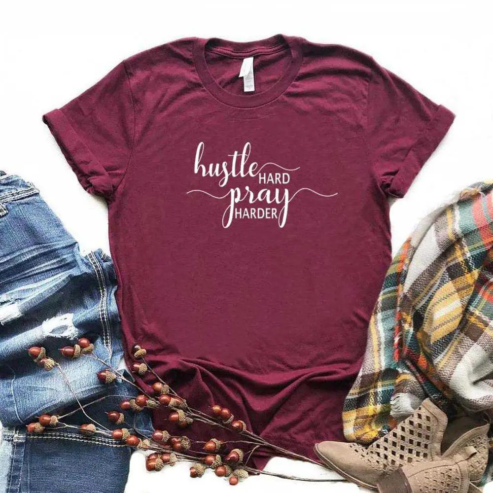 Футболка Hustle Hard pray harder faith Женская хлопковая хипстерская забавная футболка