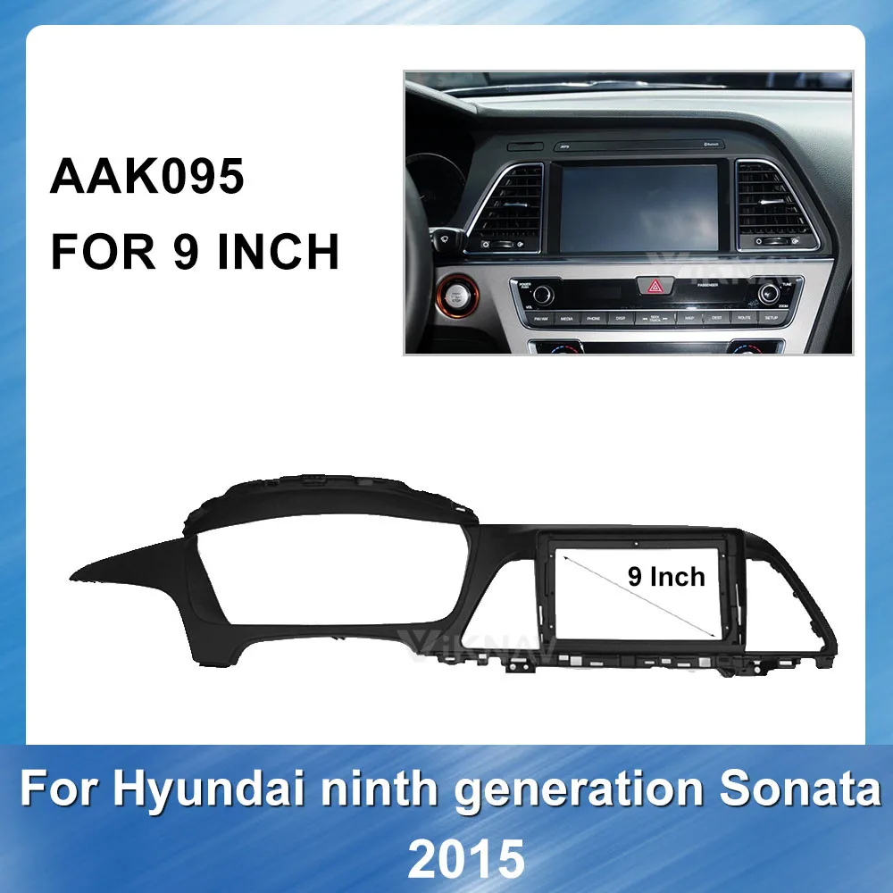 

2 din Radio Fascia For HYUNDAI Sonata 9th 2015 Stereo Audio Panel Mount Installation Dash Kit Frame Adapter Radio Stereo DVD