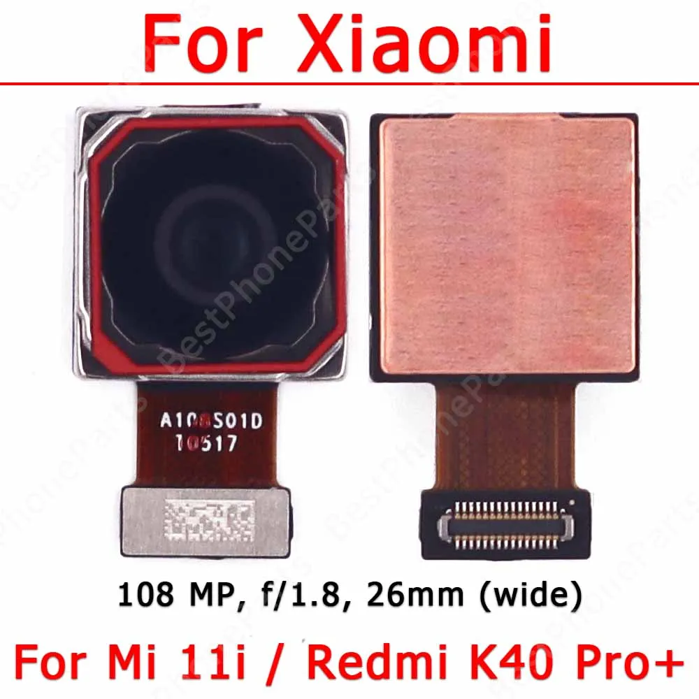 

Rear Back Camera For Xiaomi Mi 11i Redmi K40 Pro Plus Main Backside Camera Module Flex Cable Replacement Spare Parts