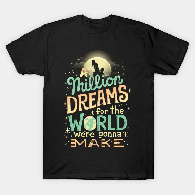 

Million Dreams Men's T Shirt