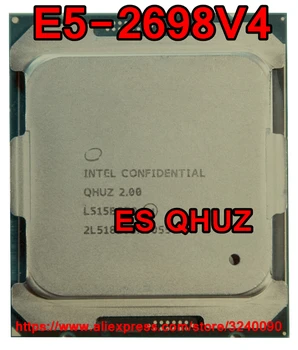 

Intel Xeon CPU E5-2698V4 es version QHUZ 2.0GHz 20-Cores 50M LGA2011-3 E5-2698 V4 processor E5 2698V4 free shipping E5 2698 V4