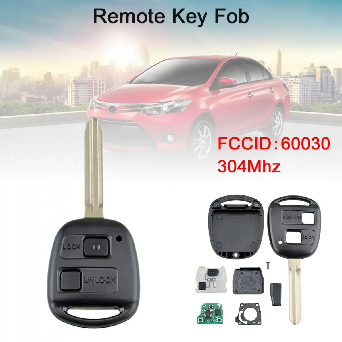 

304Mhz 2 Buttons New Car Remote Key Fob with 4C Chip 60030 for Toyota Corolla