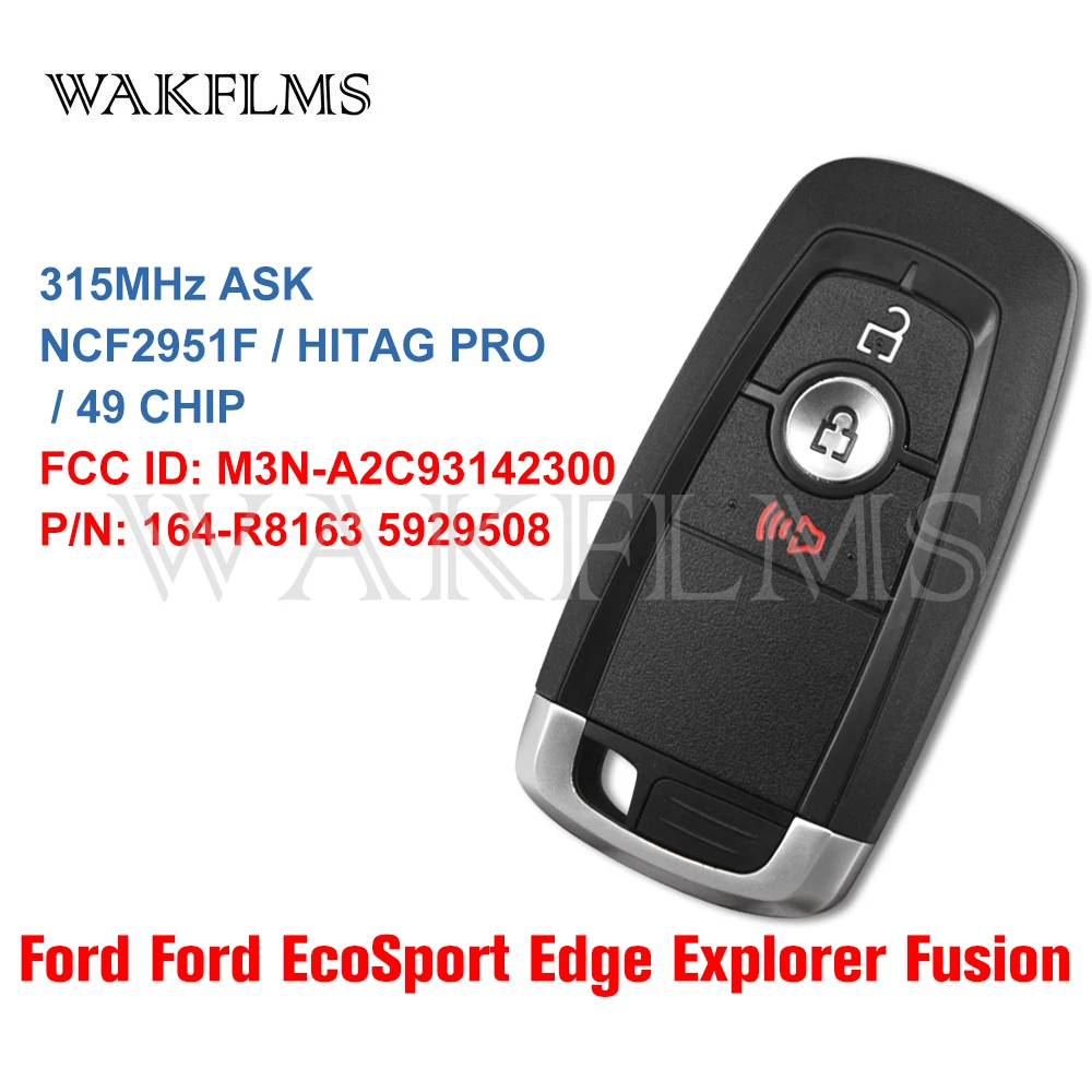 Smart Car Key 315MHz M3N-A2C93142300 164-R8163 5929508 For Ford EcoSport Explorer Edgs F250 350 450 550
