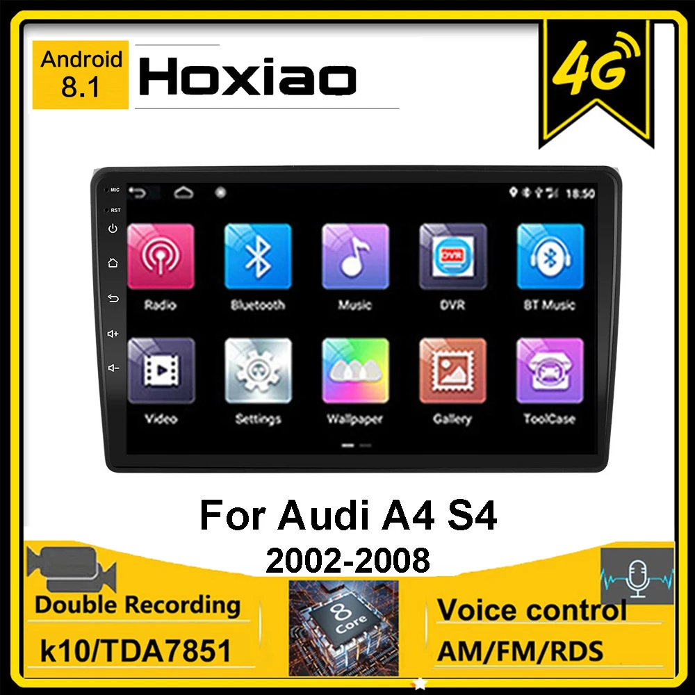 Автомагнитола на Android 8 1 для Audi A4 2 3 B6 B7 2000 - 2009 S4 2002 2008 RS4 2005 без dvd стереоплеера AM RDS