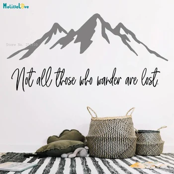 

Not All Those Who Wander Are Lost Mountains Wall Decals Exquisite Quote Home Décor Vinyl Window Stickers Removable YT4512
