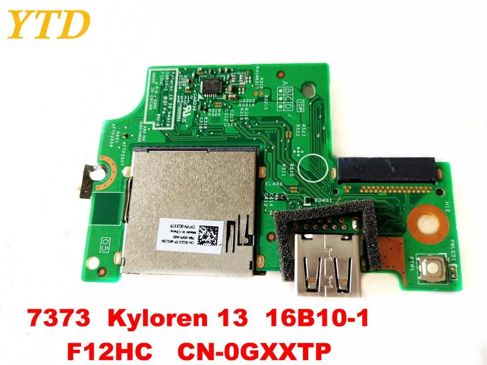 Оригинальный Для DELL 7373 Плата USB Kyloren 13 16B10-1 F12HC CN-0GXXTP испытанное хорошее Бесплатная