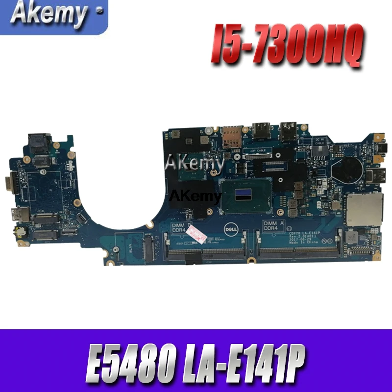 E5480 5480 материнская плата для ноутбука DELL CN-07W358 07W358 7W358 CDP70 LA-E141P Материнская плата ноутбука E5480 5480 материнская плата i5-7300HQ тест проведен E5480 5480 материнская плата для ноутбука DELL CN-07W358 07W358 7W358 CDP70 LA-E141P Материнская плата ноутбука E5480 5480 материнская плата i5-7300HQ тест проведен