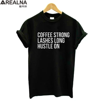 

coffee strong lashes long hustle on Print Women tshirt Cotton Casual white funny t shirts women vogue Hipster Tee Shirt Femme