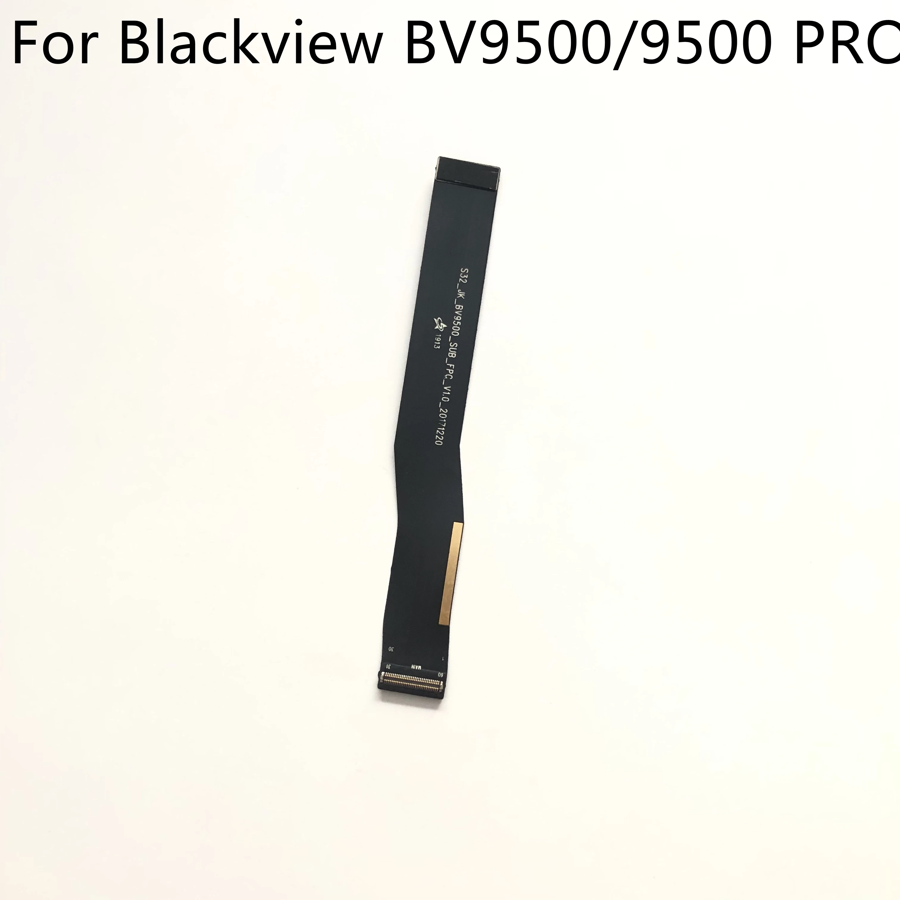 

Blackview BV9500 Pro New Original USB Charge Board to Motherboard FPC For Blackview BV9500 MT6763T 5.7inch 2160x1080 Smartphone