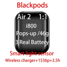 Blackpods i800 Супер копия Air 2 Bluetooth наушники 5,0 Pops-up 46g умный датчик света 1:1 гарнитуры Беспроводное зарядное устройство 1536p 3,5 h