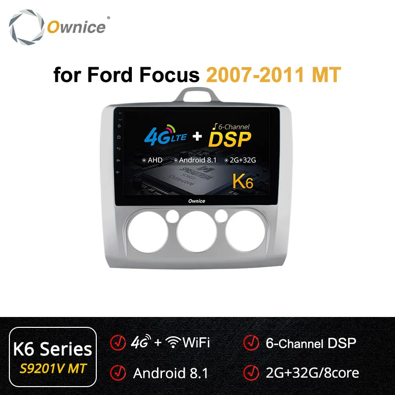 Ownice K1 K2 Octa 8 Core 2 din Android 8,1 автомобиль игрок радио авто gps Navi для ford focus 2 3 Mk2/Mk3 хэтчбек 2007 - Цвет: S9201MT K6