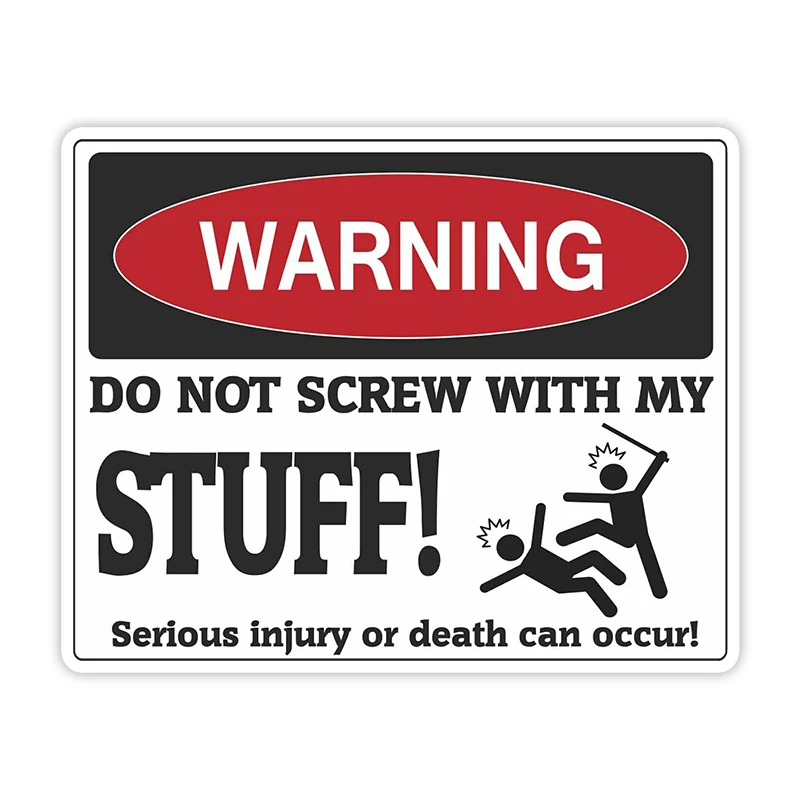 

S60063# Don't Screw with My Stuff Self-adhesive Decal Car Sticker Waterproof Auto Decors on Bumper Rear Window Laptop