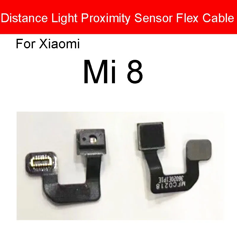 For Mi 8 Светильник Proxi mi ty Сенсор гибкий кабель для Xiaomi mi 3 4c 5splus 6 8 Lite 9se cc9 mi x 2 2 S/Red mi 6Pro 6A 8 расстояние срабатывания разъем - Цвет: For Mi 8