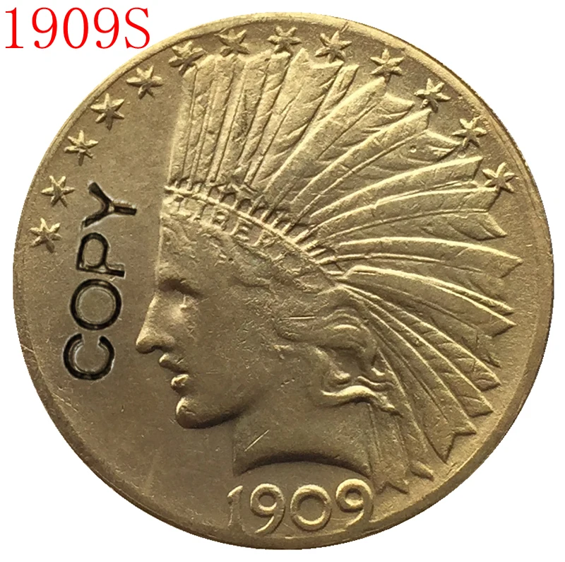 24 K позолоченный 1909-S индийская голова$10 Золотая копия монет