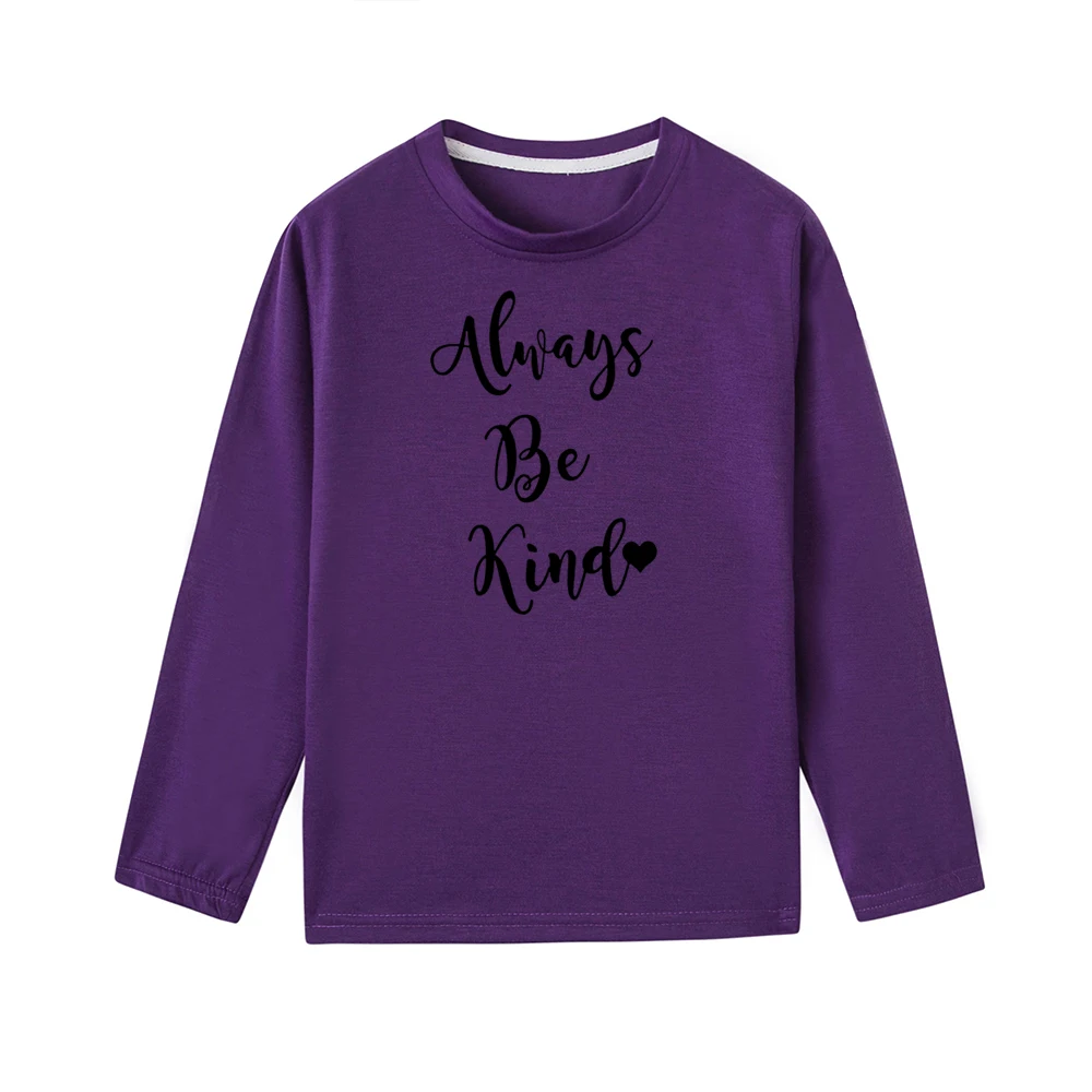 Always Be kind/милая детская футболка Топ с забавным буквенным принтом, Детская футболка модные повседневные футболки с длинными рукавами для мальчиков и девочек, одежда - Цвет: 41Z2-KLTPP-