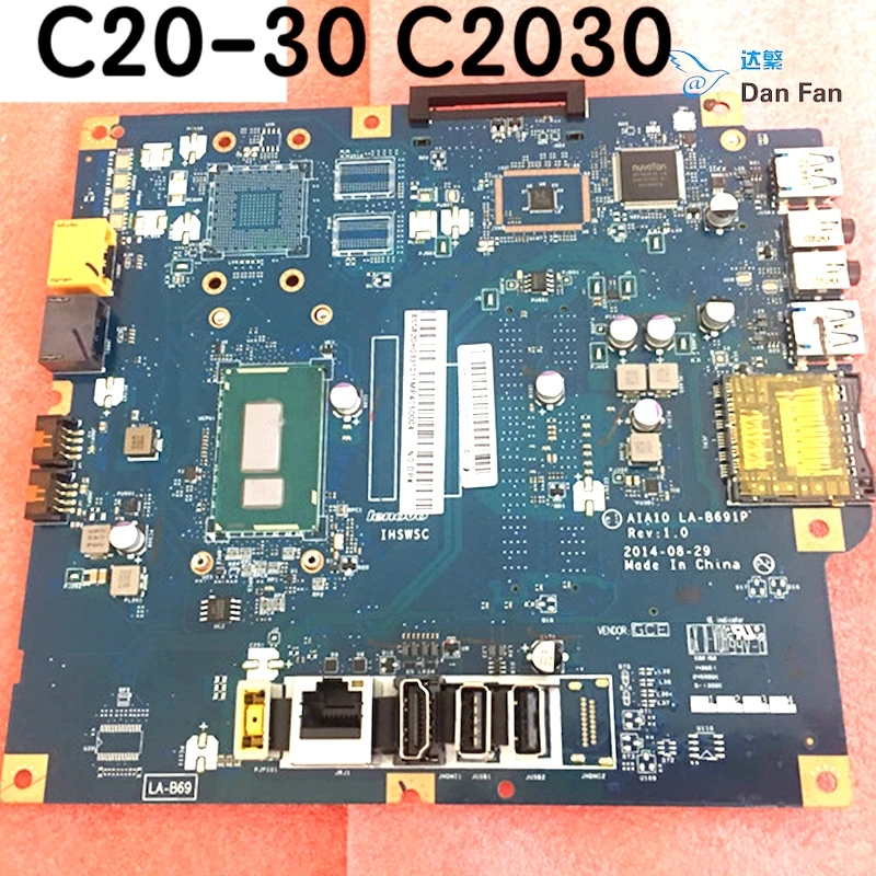 Материнская плата AIA10 C20-30 для Lenovo LA-B691P C2030 100% протестированная полностью работает