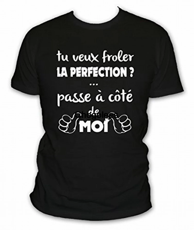 T Shirt Humour Si Tu Veux Froler La Perfection Passe A Cote De Moi Citation Homme Cadeau Aliexpress