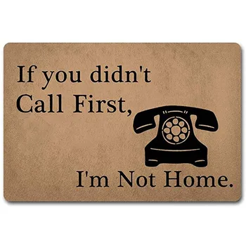 

Entrance Doormat If You Didn't Call First I'm Not Home Doormat-Indoor Outdoor Door Mat Non-Slip Doormat