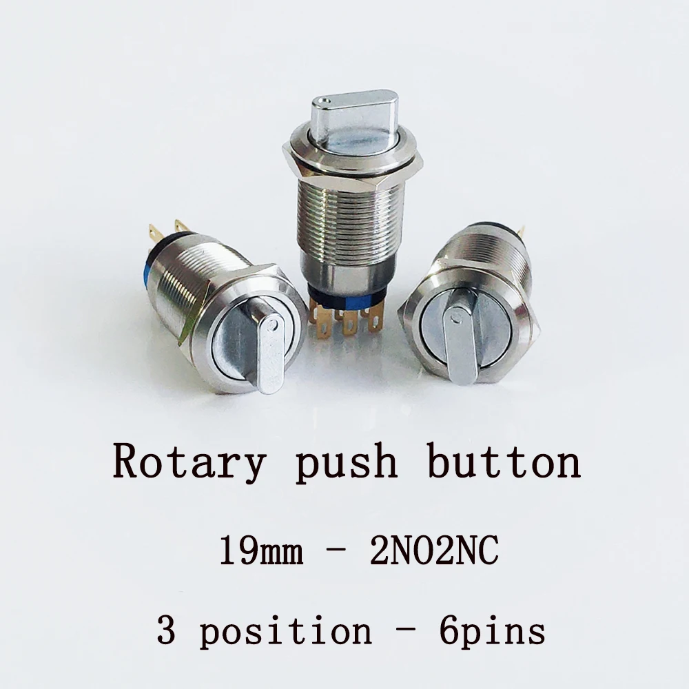 19 мм металлическая поворотный нажимной кнопки латунь 3 положения фиксация Селекторный поворотный переключатель 2NO 2NC Кнопка поворота 6 контактов 1NO1NC 3 контакта кнопка