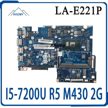 

LA-E221P FRU:5B20M39321 For Lenovo Yoga510-14ikb flex-4-1480 notebook PC motherboard I5-7200U R5 M430 2G solo display test OK