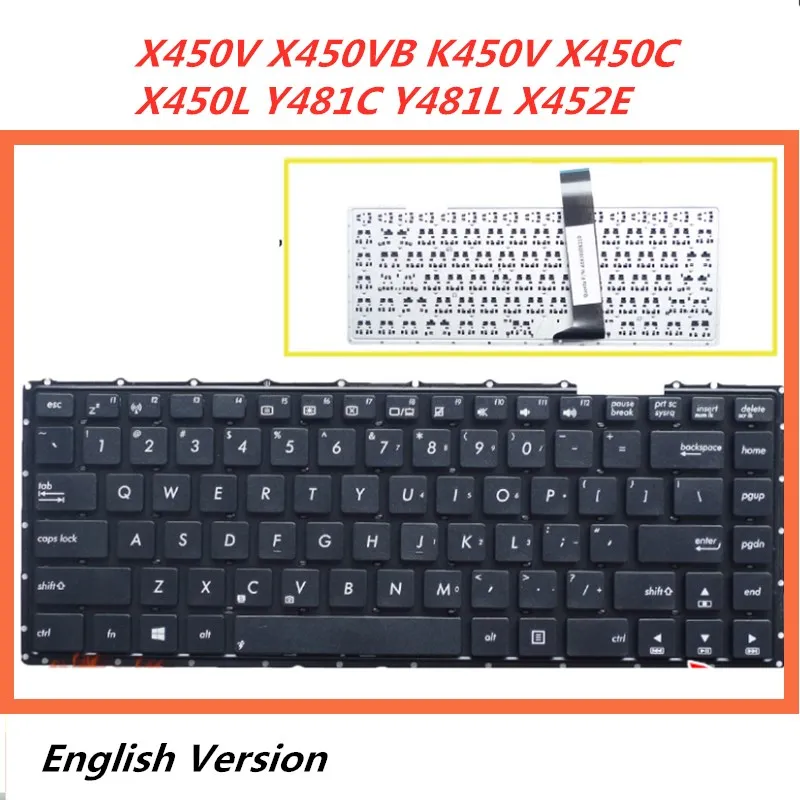 

Laptop English Keyboard For Asus X450V X450VB K450V X450C X450L Y481C Y481L X452E notebook Replacement layout Keyboard