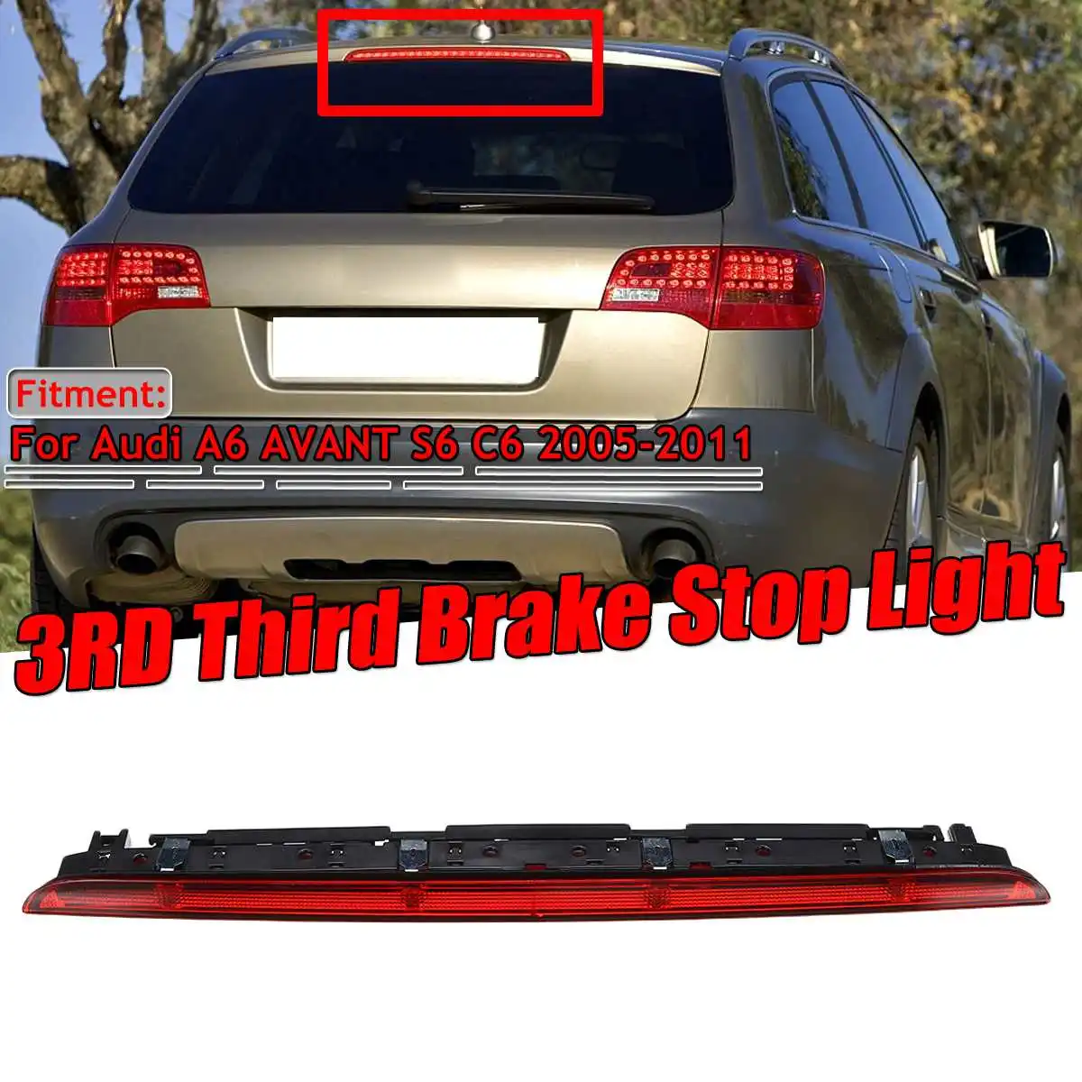  High Level A6 Car Rear LED Third Brake Light Assembly For Audi A6 AVANT S6 C6 2005-2011 4F9945097 B - 4000311434840
