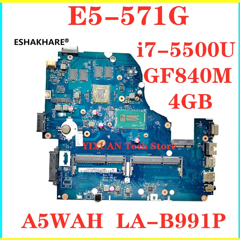 

NBMLC11007 For Acer Aspire E5-571G V3-572G E5-571 Laptop Motherboard A5WAH LA-B991P With i5/I7 U GT840M 2G 100% tested working