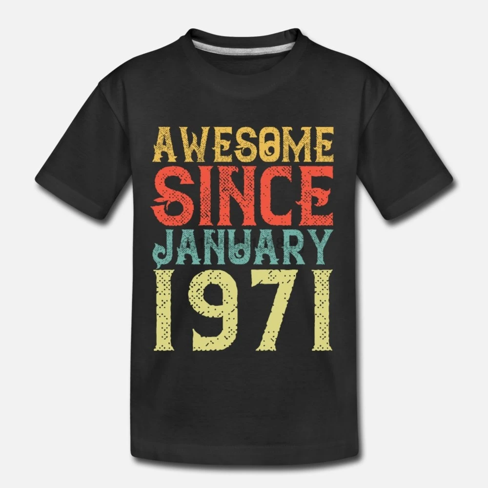 Men t shirt Awesome Since January 1971 Vintage Retro Birthday Women tshirts | Мужская одежда