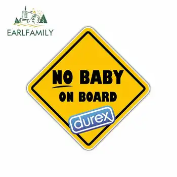 

EARLFAMILY 13cm x 13cm for No Baby on Board Durex Car Stickers Helmet Motorcycle Sunscreen Vinyl JDM Bumper Trunk Graphics