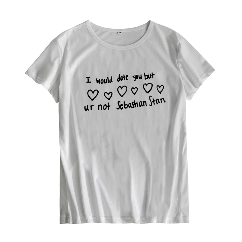 Футболка с надписью «I would date you but ur not Sebastian Stan», Забавные топы с принтом, женская одежда Tumblr, Harajuku, женская футболка