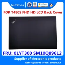 MAD DRAGON Фирменный Ноутбук ЖК-дисплей A-Cover FHD HD черный ЖК-Топ крышка ЖК-Набор задней крышки для lenovo ThinkPad T480S FRU 01YT300 SM10Q89612 AQ16Q000600
