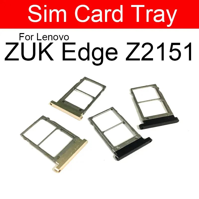 

Memory & SIM Card Tray Holder Adapter For Lenovo Lenovo ZUK Edge Z2151 Sim Card Reader Slot Socket Repair Replacement Parts