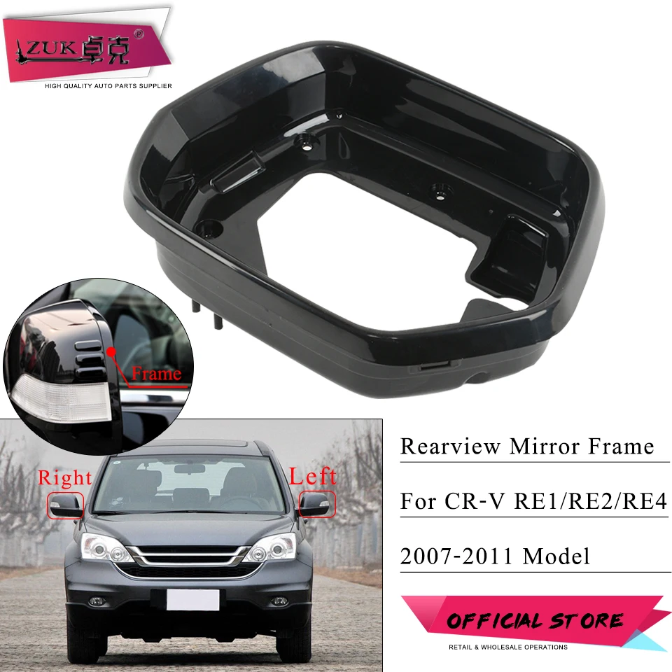 

ZUK Car Outer Rearview Side Mirror Frame Plastic Cover Bezel Panel For HONDA CR-V CRV 2007 2008 2009 2010 2011 RE1 RE2 RE4