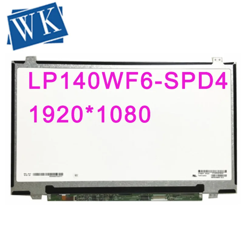 Бесплатная доставка Φ LP140WF6 SPD4 SPD1 SPD2 SPD3 IPS 1920*1080 EDP 30 контактный ЖК экран