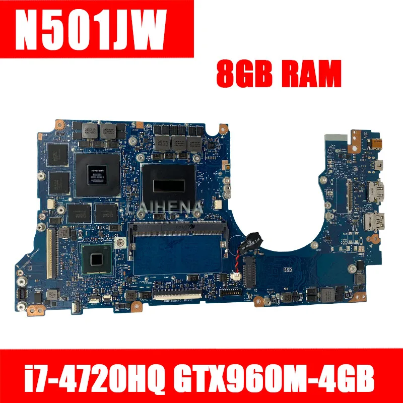 

N501JW G501JW laptop motherboard Mainboard For ASUS ROG N501J G501J UX501J UX50JW FX60J Mainboard i7-4720HQ 8GB-RAM GTX960M/4GB