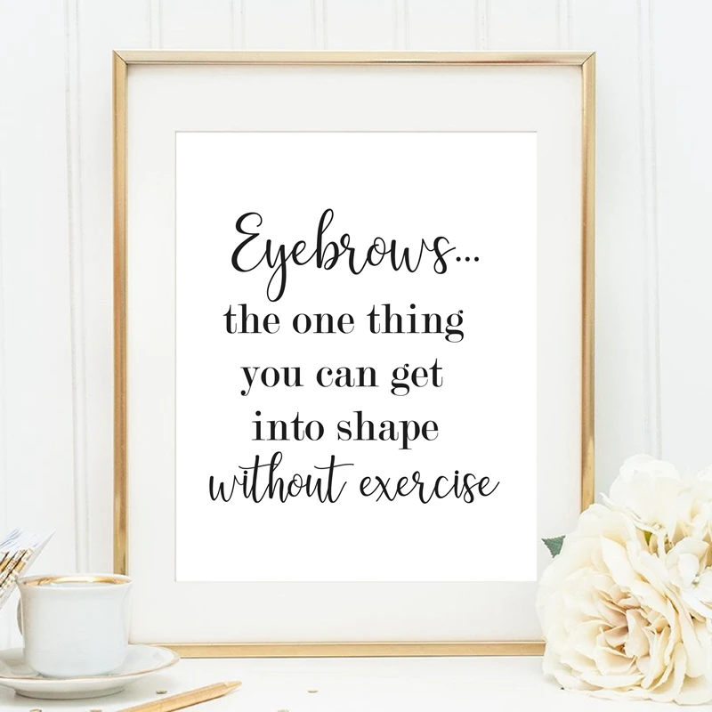 Eyebrows quote prints
