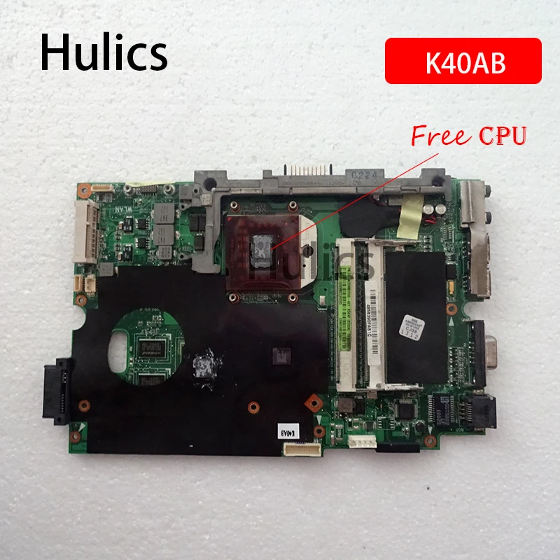 Hulics K40AB материнская плата для ноутбука ASUS K40AB K40AD K40AF K50AB K50AD K50AF K40IJ K5IJ K40 K50 основная плата