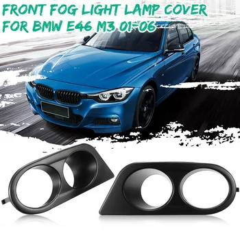 

51112695256 Fog Light Cover Pair Black Front Bumper Fog Light Plastic For BMW E46 2001-2006 M3