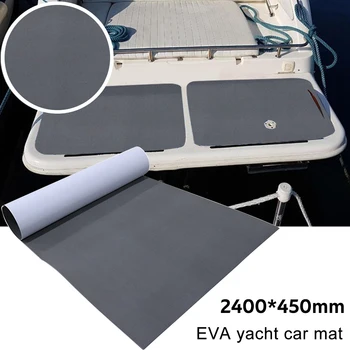 

2400x450mm Self Adhesive Deck Sheet Boat Mat Shock Absorption Non Slip UV Resistant Flooring Marine Carpet Pad Yacht EVA RV