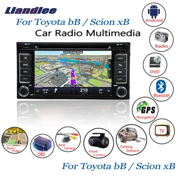 

Liandlee For Toyota bB / For Scion xB 2003~2007 Android Navi Navigation Maps Car Radio CD DVD Player GPS Camera OBD TV HD Screen