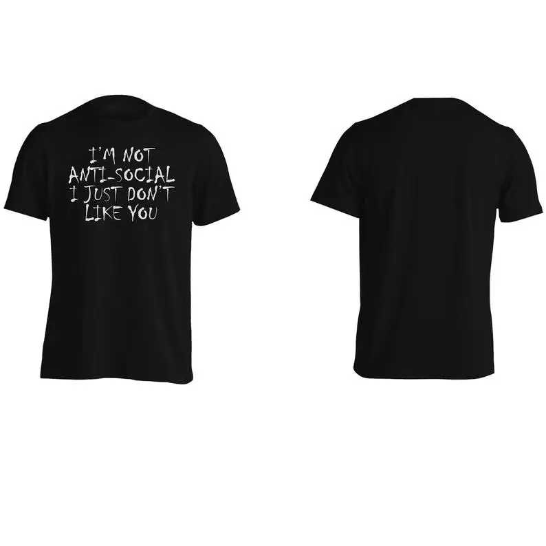 I'm not Anti social I just't Like You Мужская футболка Топ